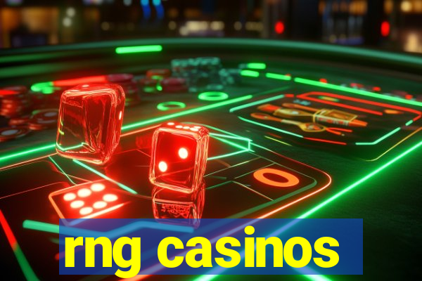 rng casinos