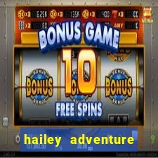 hailey adventure mod apk