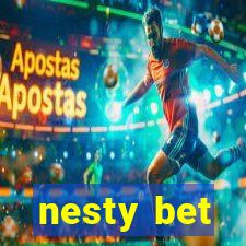 nesty bet