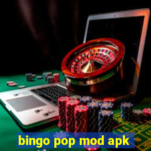 bingo pop mod apk