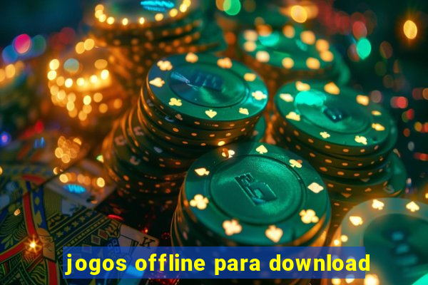 jogos offline para download