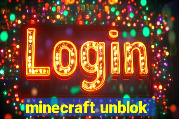 minecraft unblok