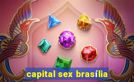 capital sex brasília