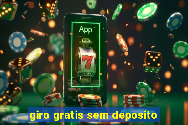 giro gratis sem deposito