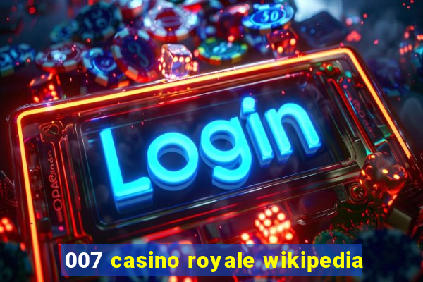 007 casino royale wikipedia