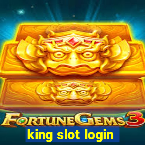 king slot login