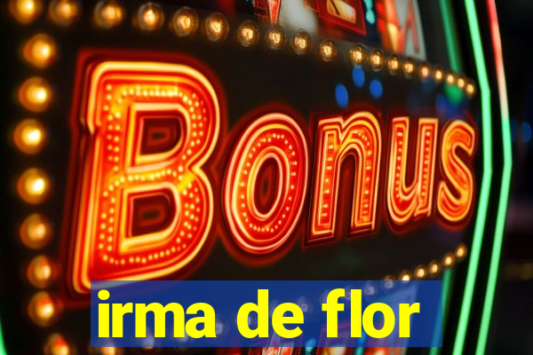 irma de flor