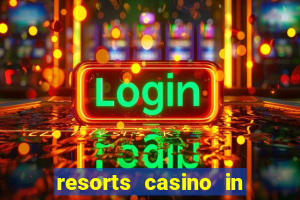 resorts casino in atlantic city