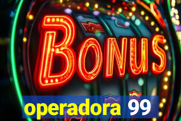 operadora 99