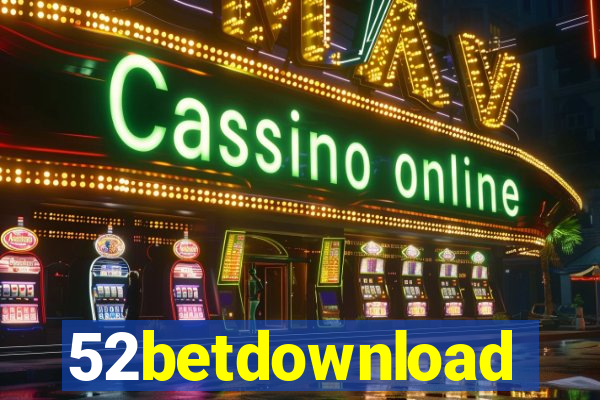 52betdownload