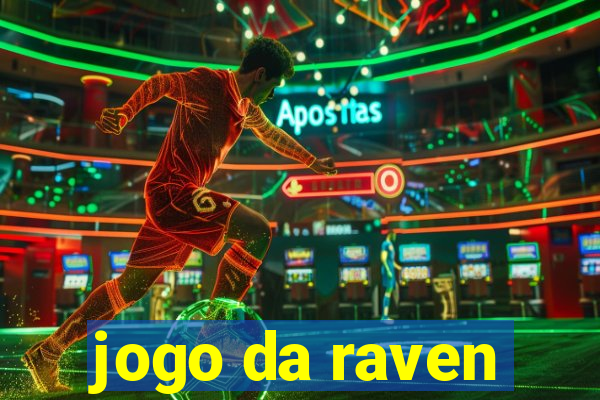 jogo da raven