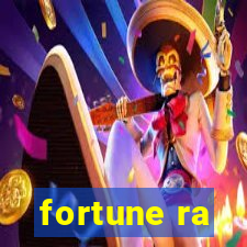 fortune ra