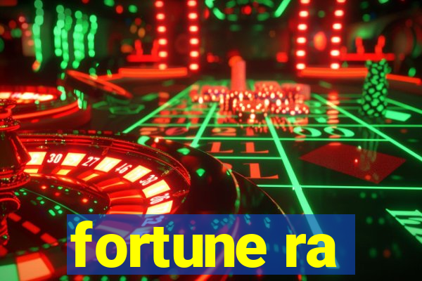 fortune ra