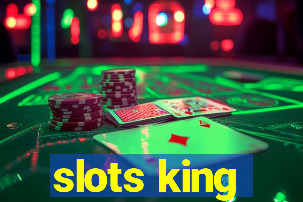 slots king