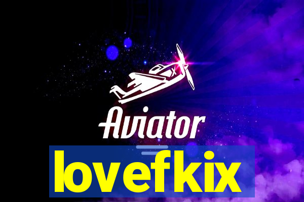 lovefkix