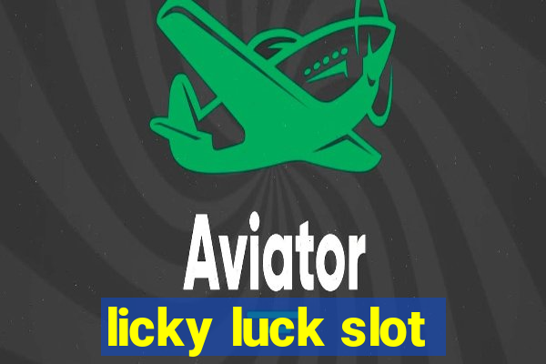 licky luck slot