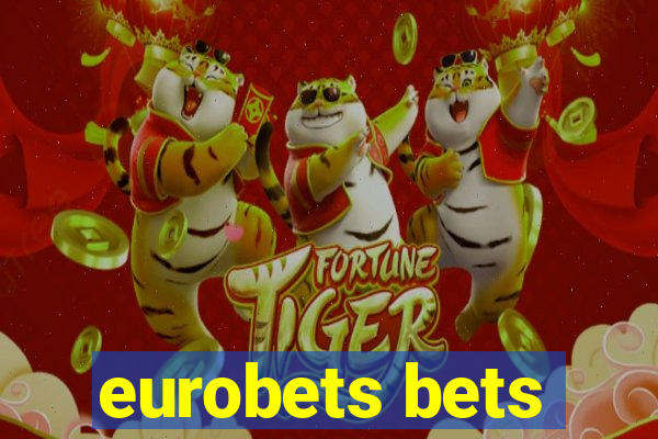 eurobets bets