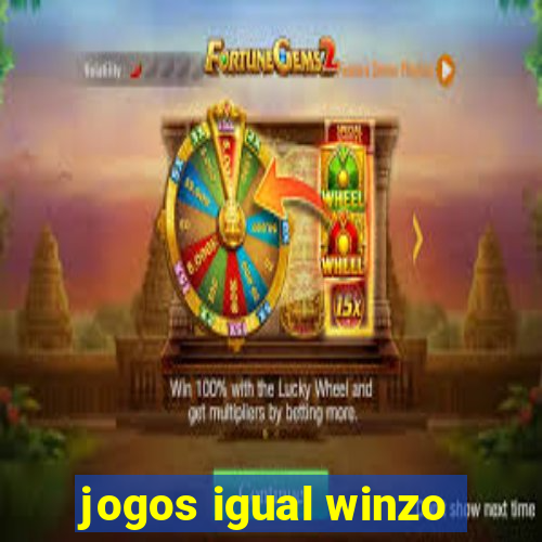 jogos igual winzo