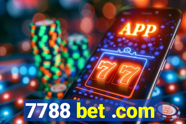 7788 bet .com