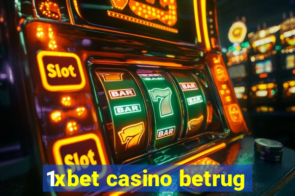 1xbet casino betrug