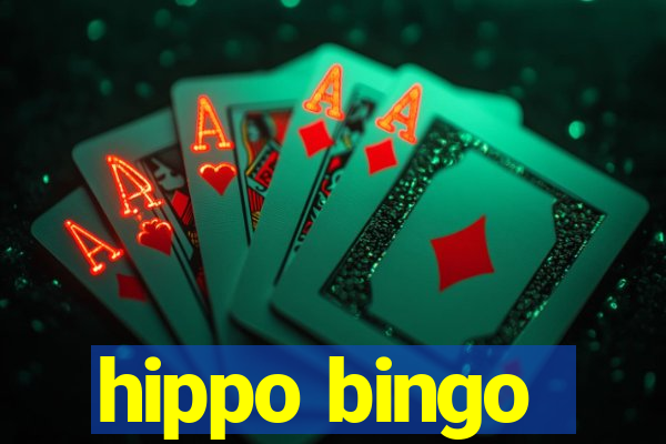 hippo bingo