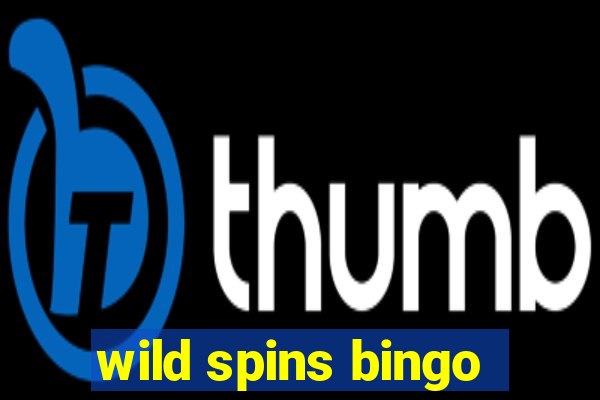 wild spins bingo