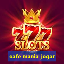 cafe mania jogar