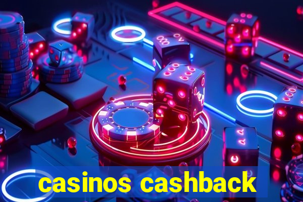 casinos cashback