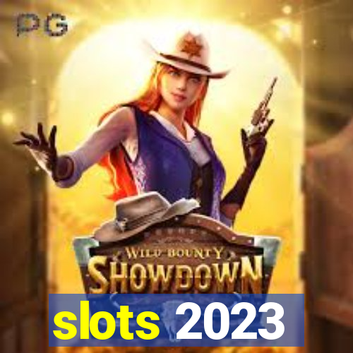 slots 2023