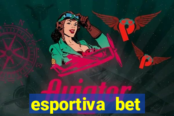 esportiva bet casino pix