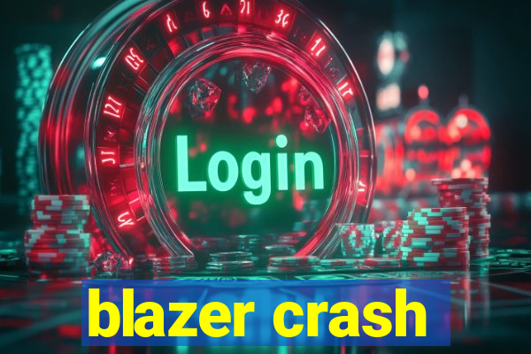 blazer crash