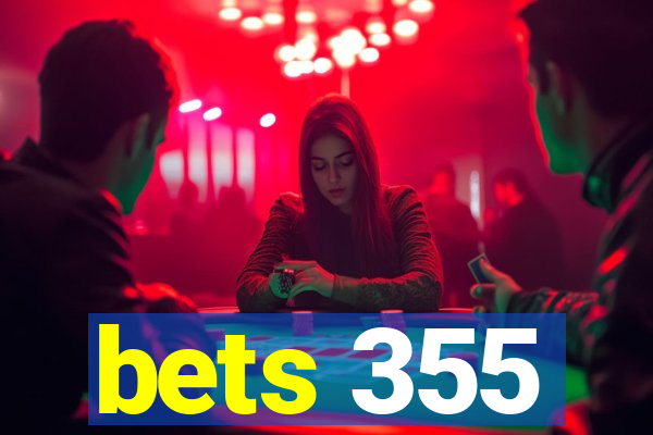 bets 355