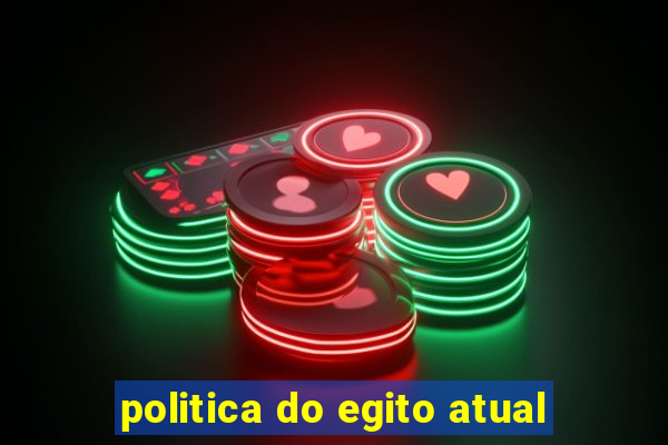 politica do egito atual