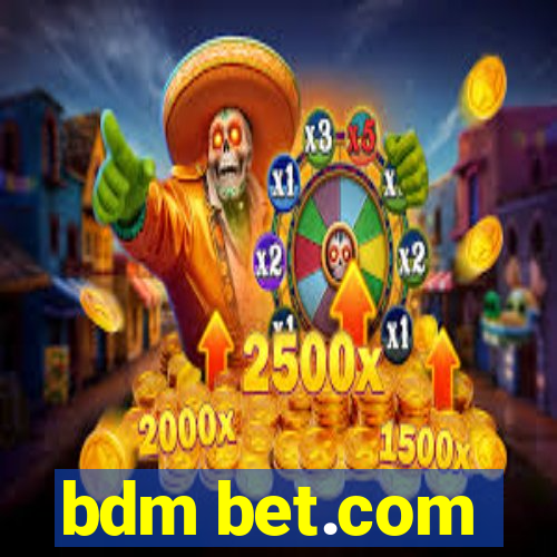 bdm bet.com