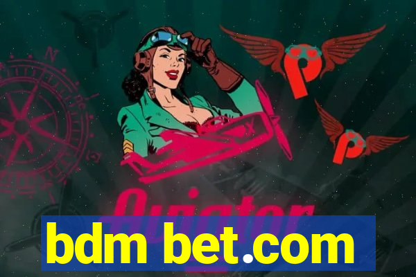 bdm bet.com