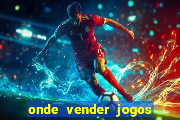 onde vender jogos de ps4 usados