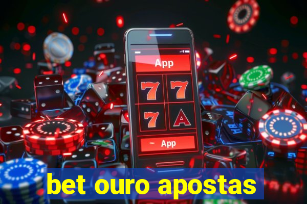 bet ouro apostas