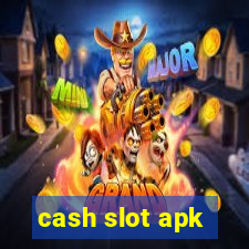 cash slot apk