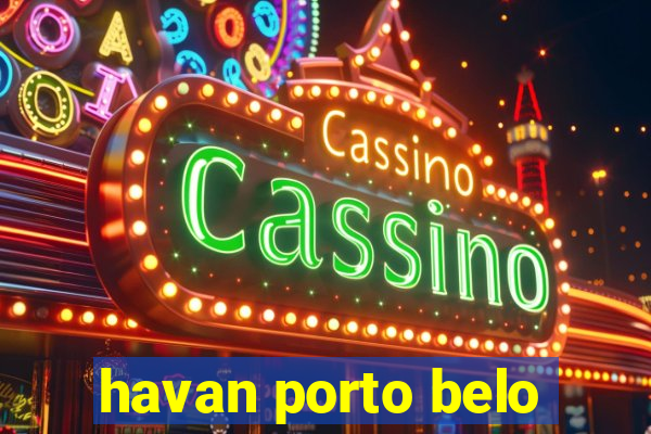 havan porto belo