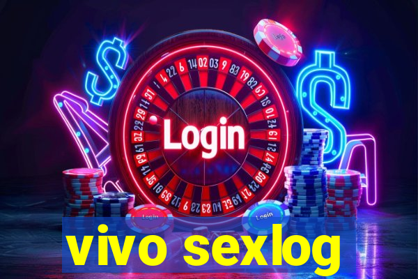 vivo sexlog