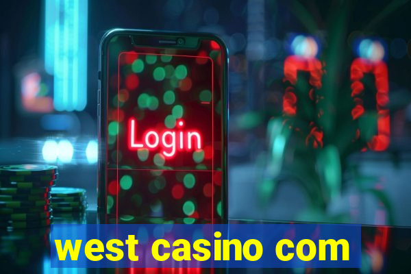 west casino com