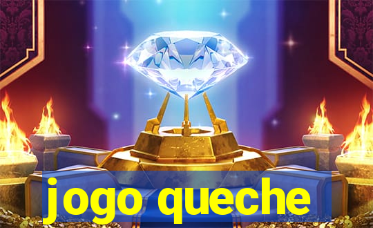 jogo queche