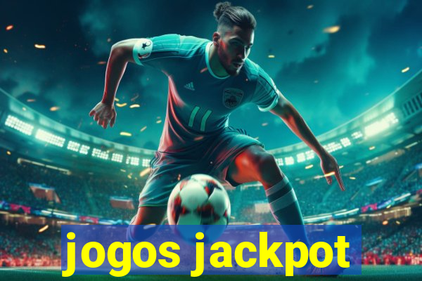 jogos jackpot