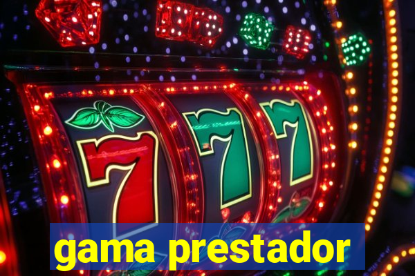 gama prestador