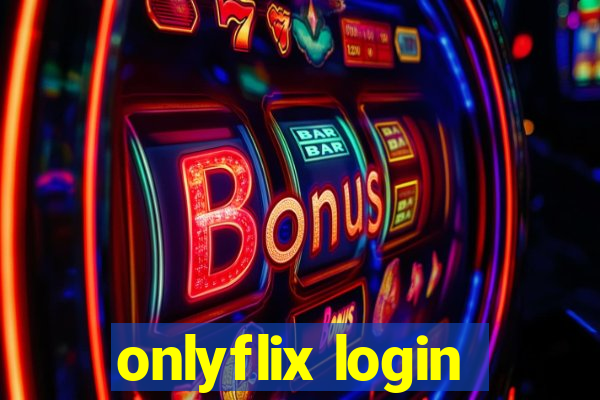 onlyflix login