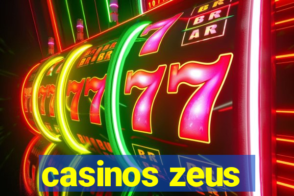 casinos zeus