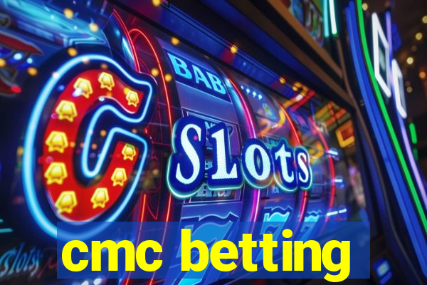 cmc betting