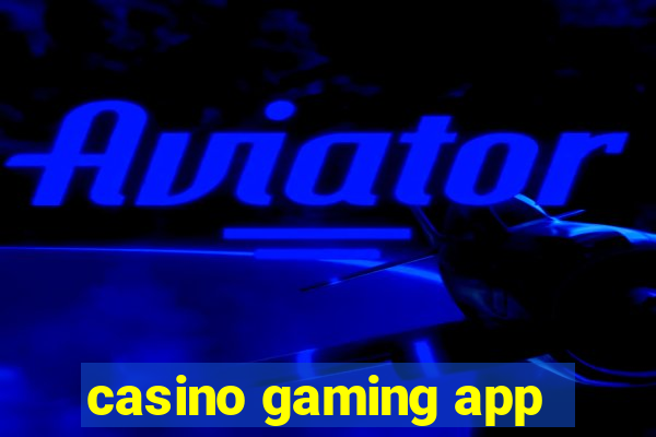 casino gaming app