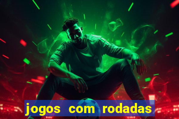 jogos com rodadas grátis sem depósito