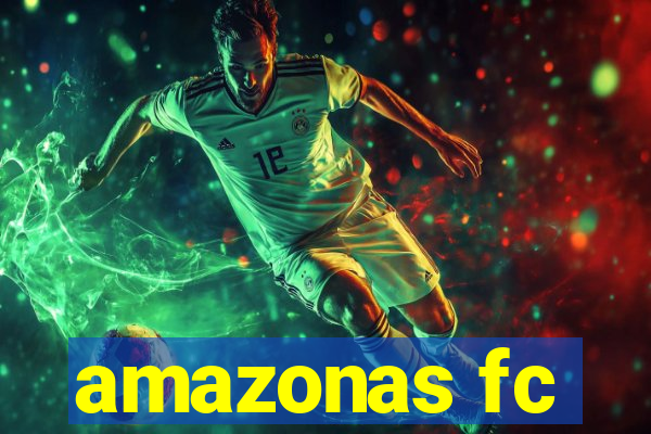 amazonas fc